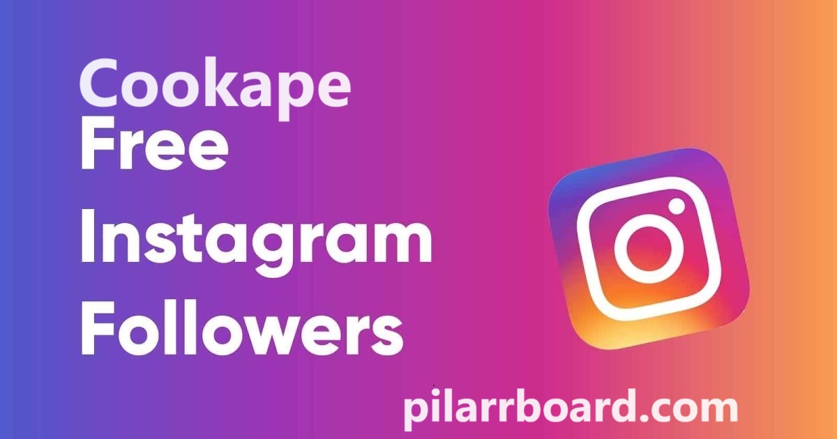 Get a 100% Real Instagram Followers for Free in 2023 at Cookape